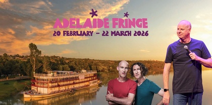 Murray, Barossa & Fringe Festival Tours, events and short breaks holiday experience